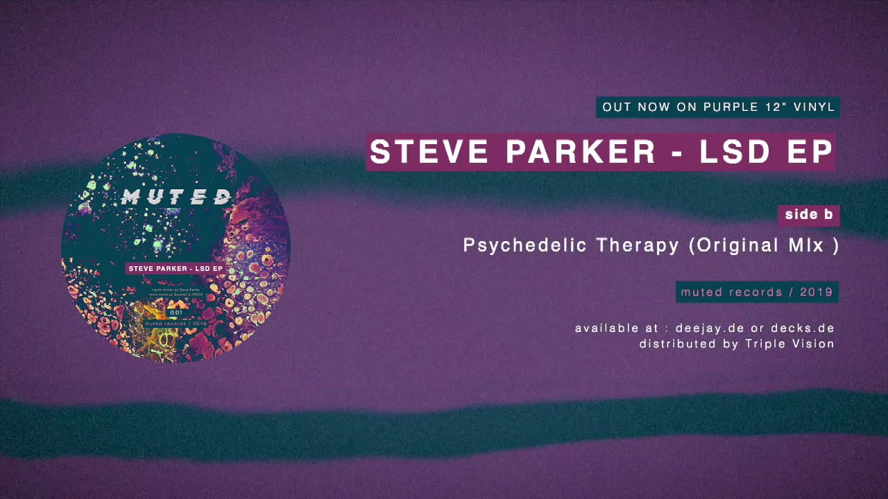Watch Steve Parker - Psychedelic Therapy (Original Mix) on YouTube Watch Steve Parker - Psychedelic Therapy (Original Mix) on YouTube