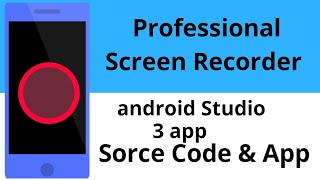 Professional Screen Recorder 3  App sorce code screenshot 1