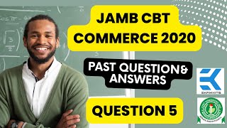 Solution to JAMB 2020  Commerce Question #5 screenshot 4