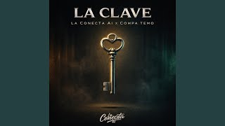 La Clave (feat. Compa Temo)