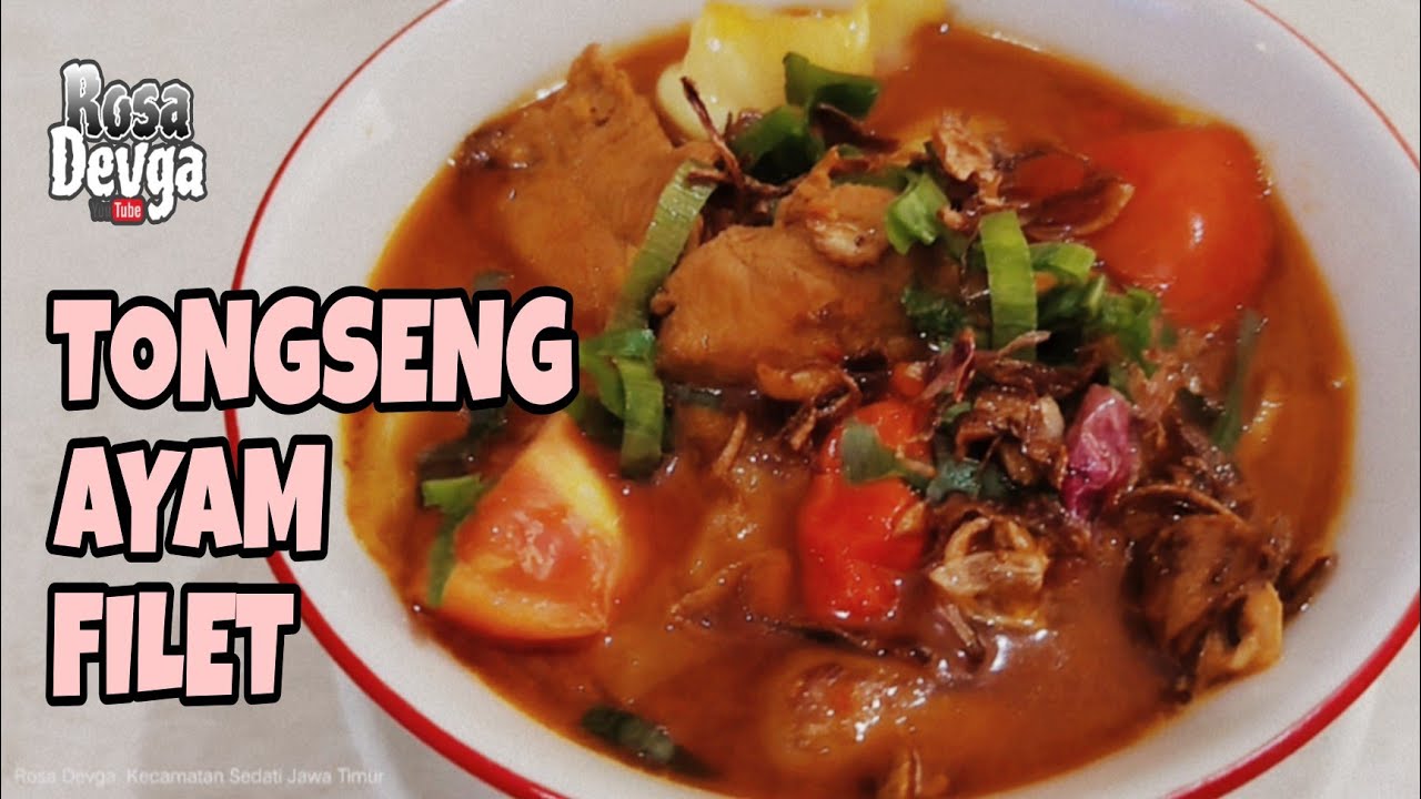 Menu Rekomen TONGSENG AYAM FILET | REKOMEN MENU SEHARI-HARI - YouTube