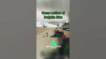 Como activar dolphin dive Delta Force Mobile
