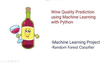 Wine Quality Prediction using with Python | Machine Learning Project | Random Forest Classifier