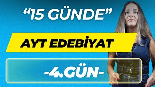 15 Günde 2024 Ayt Edebi̇yat Soru Kampi Fulleten Kamp 4.Gün