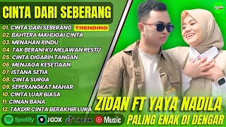Download Lagu ZIDAN FT YAYA NADILA - CINTA DARI SEBERANG - BAHTERA MAHLIGAI CINTA ||POP MELAYU #ontrending MP3 Download Lagu ZIDAN FT YAYA NADILA - CINTA DARI SEBERANG - BAHTERA MAHLIGAI CINTA ||POP MELAYU #ontrending MP3