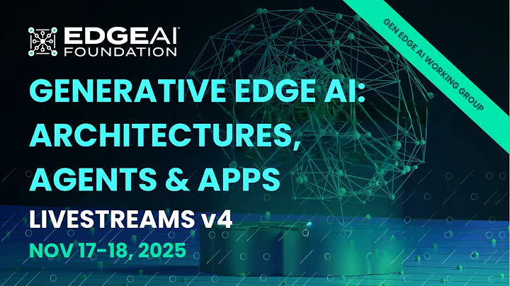 GENERATIVE EDGE AI: Architectures, Agents & Apps - DAY 1
