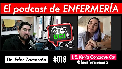 Ep #018 El Podcast de ENFERMERA | PODCAST 15 MIN. ...