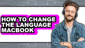 How to Change the Language Macbook (easy Method)