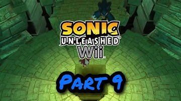 Sonic Unleashed Wii - Part 9