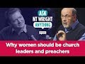 Why women should be church leaders and preachers // Ask NT Wright anything
