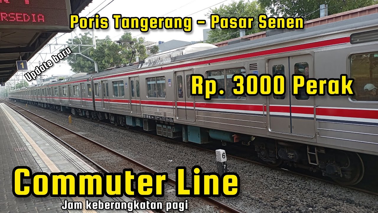 Update jadwal baru pagi‼️ Commuter Line Poris Tangerang menuju Pasar Senen.