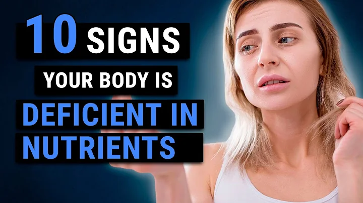 10 Signs Your Body Is Deficient in Nutrients