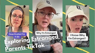 Exploring Estranged Parents on TikTok