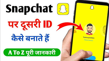 Snapchat par dusri id kaise banaye | Snap dusri id kaise banaye | Snapchat dusri id kaise banaye