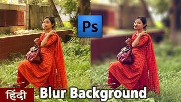 How to blur background in photoshop hindi - Bokeh Effect
