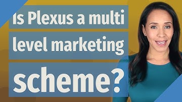 Is Plexus a multi level marketing scheme?