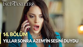 Nehir Yıllar Sonra Babasının Sesini Duyuyor - İnci Taneleri (14. Bölüm)