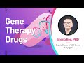 Drug Design and Development Solutions for Gene Therapy