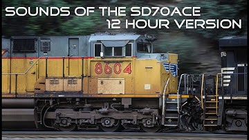 Sounds of the SD70ACe 12 HOUR VERSION V1! Low & High Idle of the EMD 16-710 Prime Mover!
