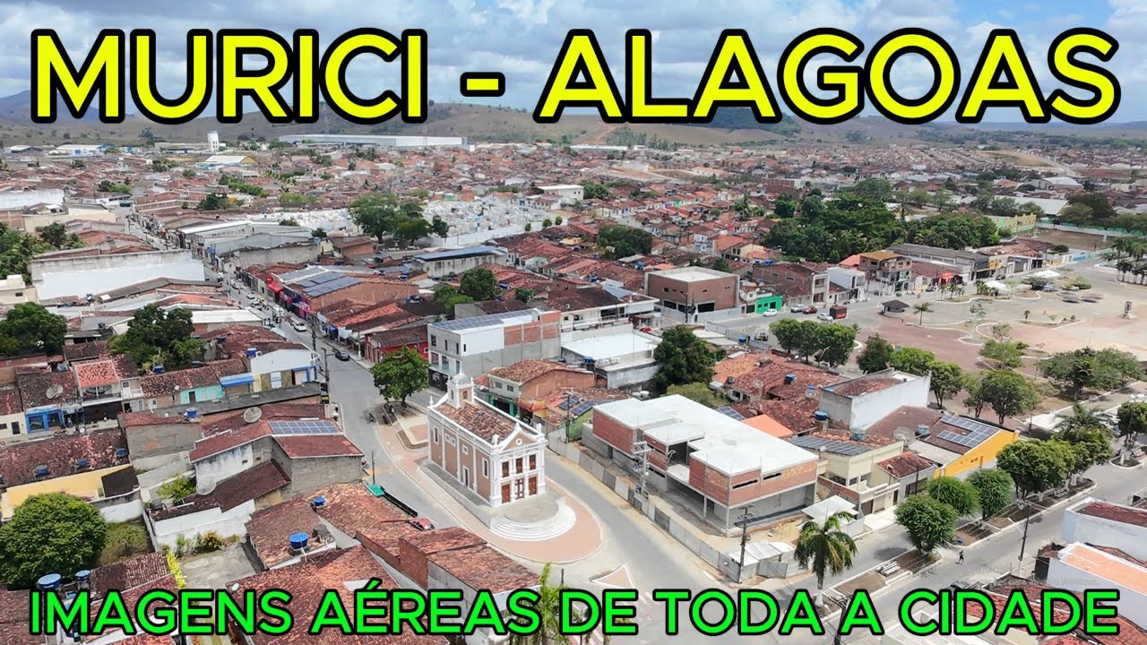MURICI - AL | IMAGENS AÉREAS DE TODA A CIDADE | 4K UHD