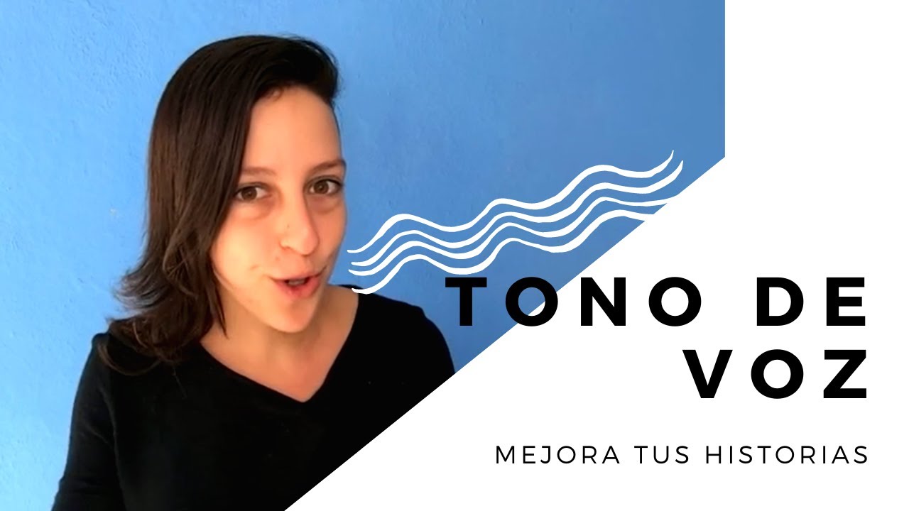 Cambia Tu Tono De Voz Para Hacer Tu Historia Más Interesante ...