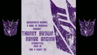 'Never Ending' by Thunny Brown (Heltah Skeltah freestyle) Produced by Kount Fif & RML.
