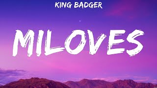 King Badger - Miloves (Lyrics) Nik Makino Ft. Flow G, Nobita