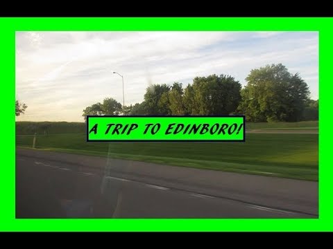 A Trip to Edinboro!