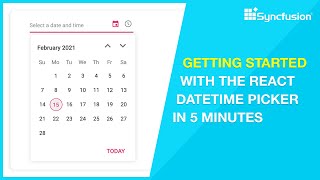 Getting Started with the React DateTime Picker in 5 Minutes