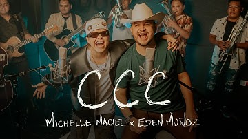 Michelle Maciel, Eden Muñoz - CCC (Video Oficial)