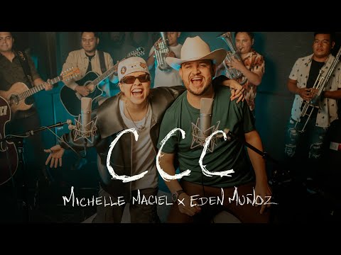 Michelle Maciel, Eden Muñoz – CCC (Video Oficial)