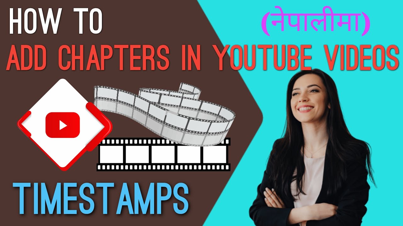 How To Create Chapters In YouTube Videos Add Timestamps In YouTube