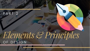 Crash Course: Elements and Principles of Design (Part 2)