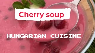 Quick & Easy Recipes Meddleves - Hungarian Summer Cherry Soup