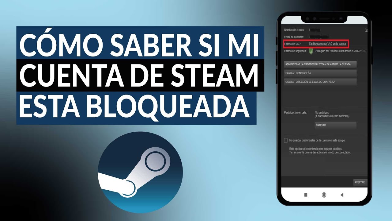 Cómo saber si mi cuenta de STEAM está bloqueada o baneada - Recuperar