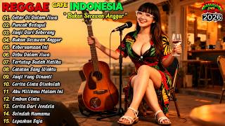 Download Lagu Lagu Reggae Cafe Indonesia Terbaru 2026 - Kumpulan Musik Santai Cocok Diputar Di Cafe Sambil Kerja MP3