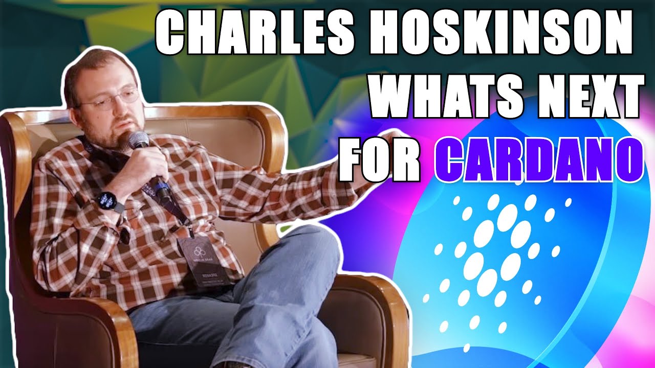 The Future of Cardano! With Charles Hoskinson