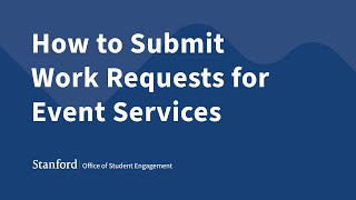 How to Submit Work Requests for Event Services