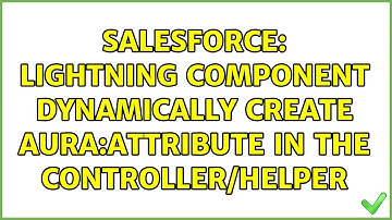 Salesforce: Lightning Component Dynamically create aura:attribute in the controller/helper