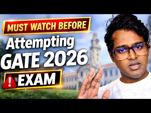 Before You Attempt GATE 2026 | Mental Preparation & Exam Day Tips ...