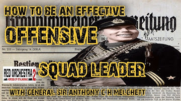 Red Orchestra 2- How to be an Effective Offensive Squad Leader