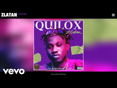 Zlatan – “Quilox”