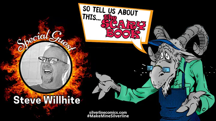 Special Guest: Steve Willhite, The Scary Book!
