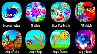 Bounce masters, Nibblers, Birds Pop Mania, AB Match, Angry Fruits, Angry Borp, Angry Bros, Crusher screenshot 4