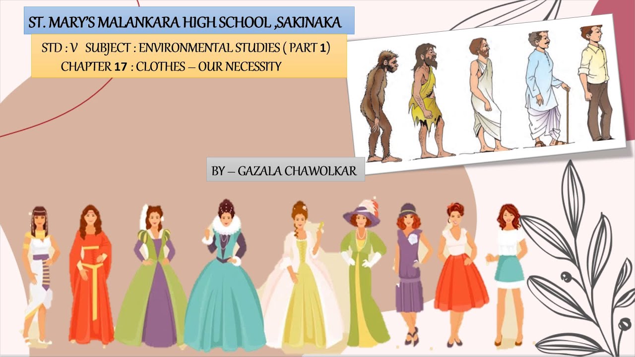 Standard: V, Subject: EVS-1, Topic: Clothes-Our Neccessity.