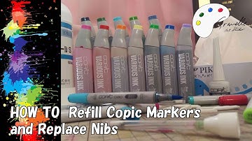 How to Refill Copic Markers and Change Nibs