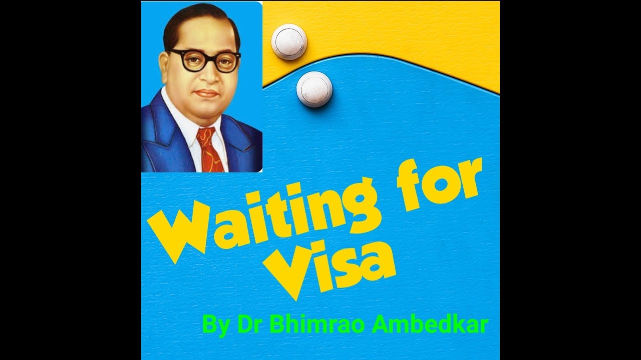 Waiting for a Visa by Dr Bhimrao Ambedakar in English