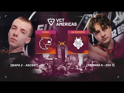 FUR vs. G2 | VCT Americas Etapa 2 | Semana 4 - Dia 3 | Mapa 2: Ascent
