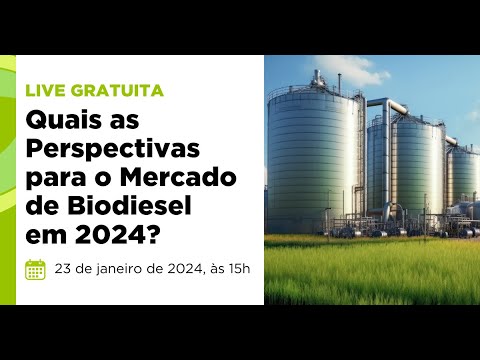 Live Mercado de BIODIESEL e suas PERSPECTIVAS para 2024