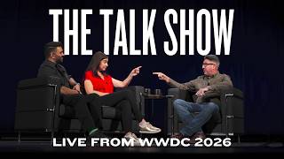 The Talk Show: Live From WWDC 2026